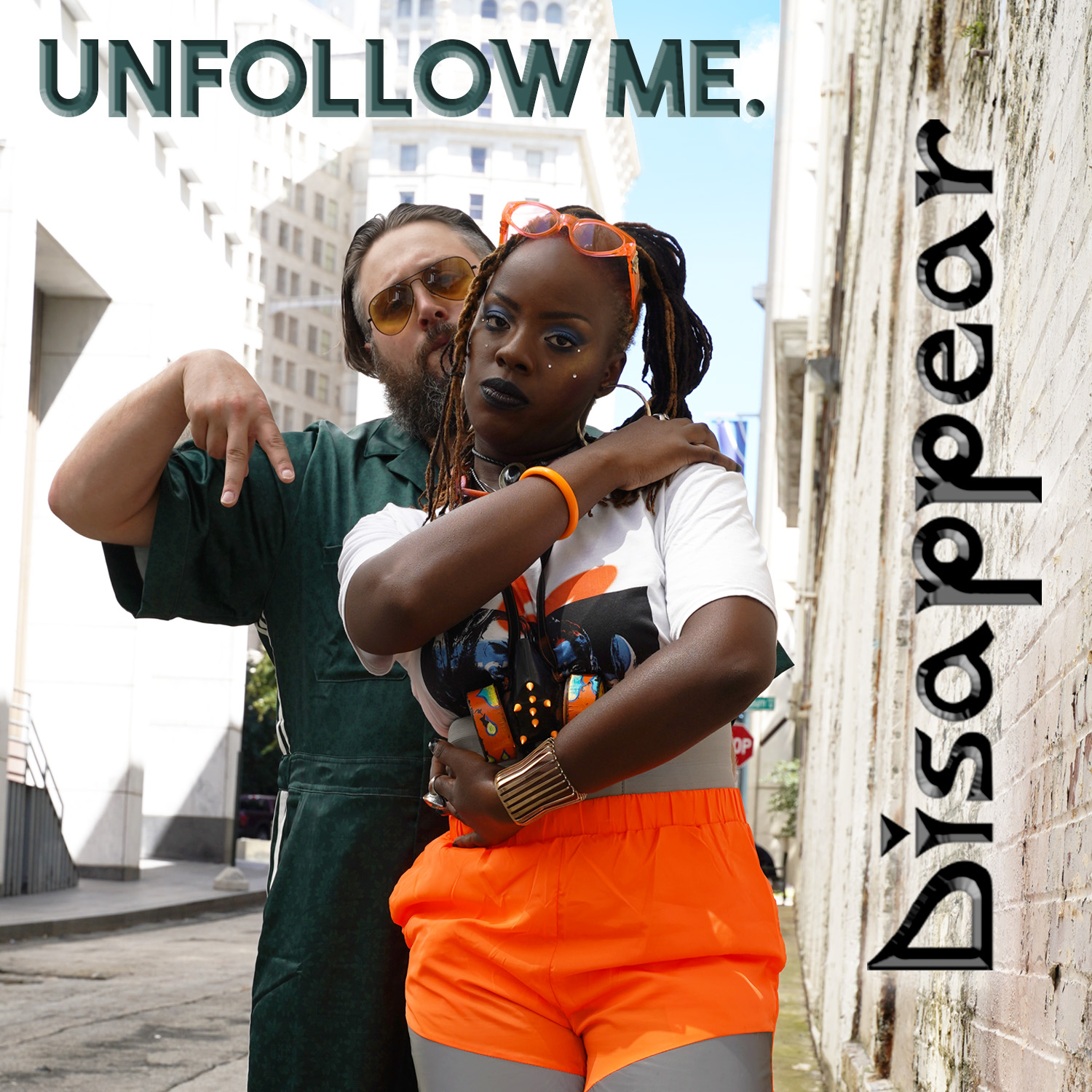 Unfollow Me – “Disappear”