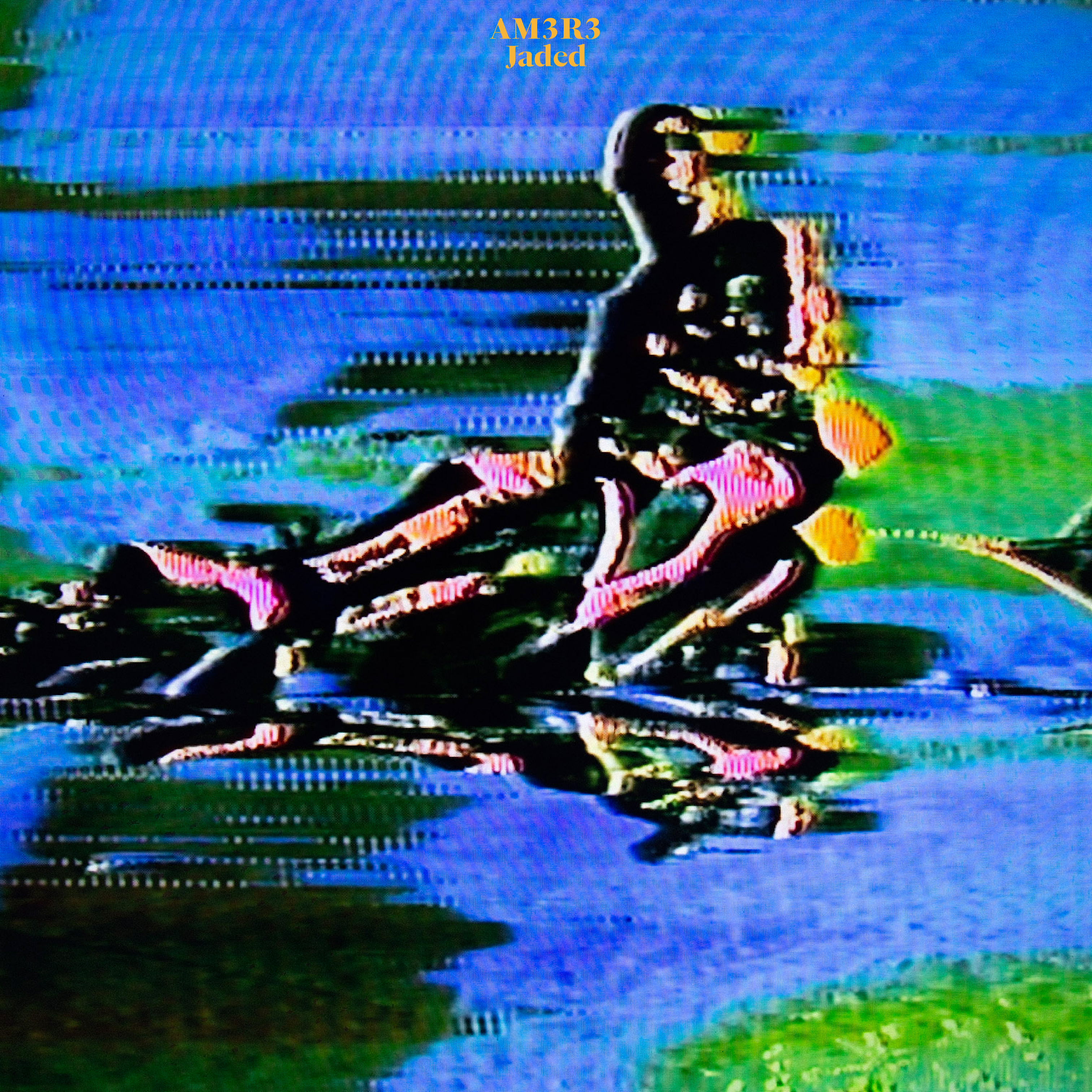 AM3R3 – “Jaded”