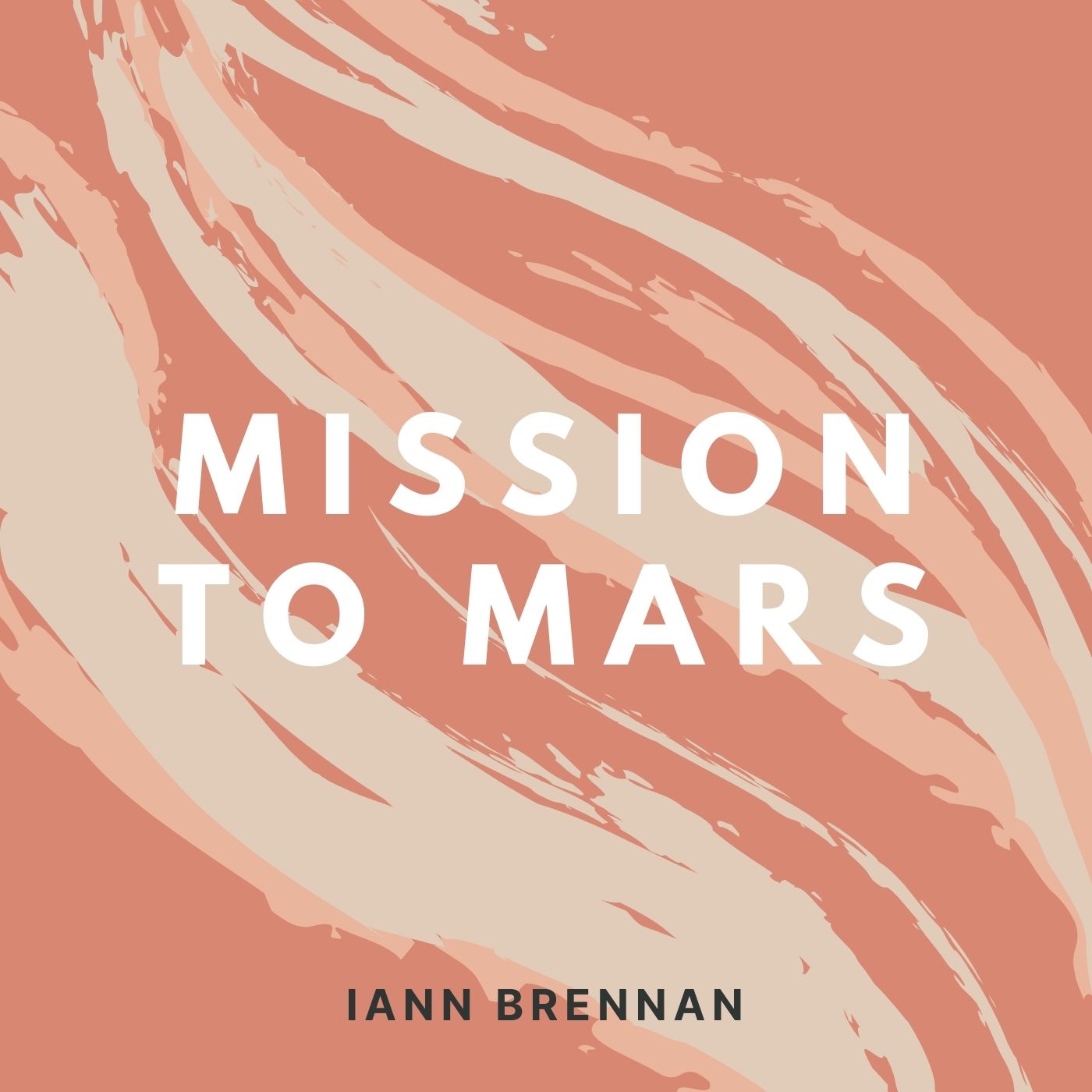 Iann Brennan – “Mission To Mars”