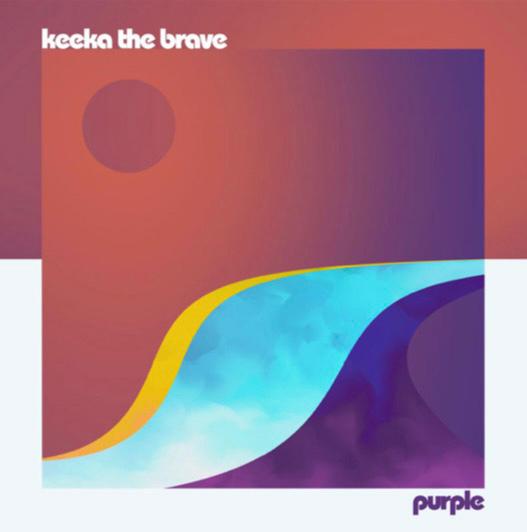 KEEKA THE BRAVE – “PURPLE”