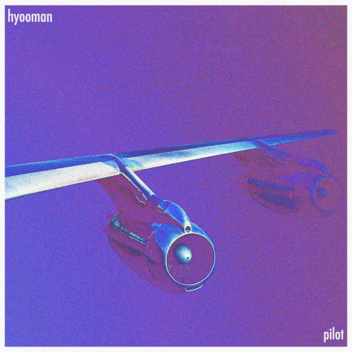 Hyooman – “Pilot”