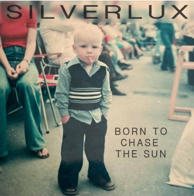 Silverlux “Born to Chase the Sun”
