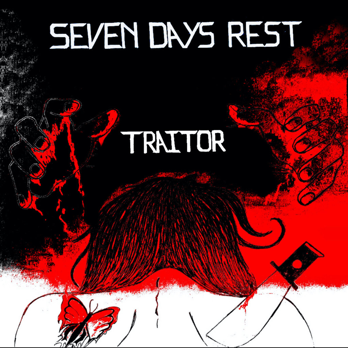 Seven Days Rest “Traitor”
