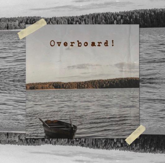 Tough On Fridays – “Overboard!”