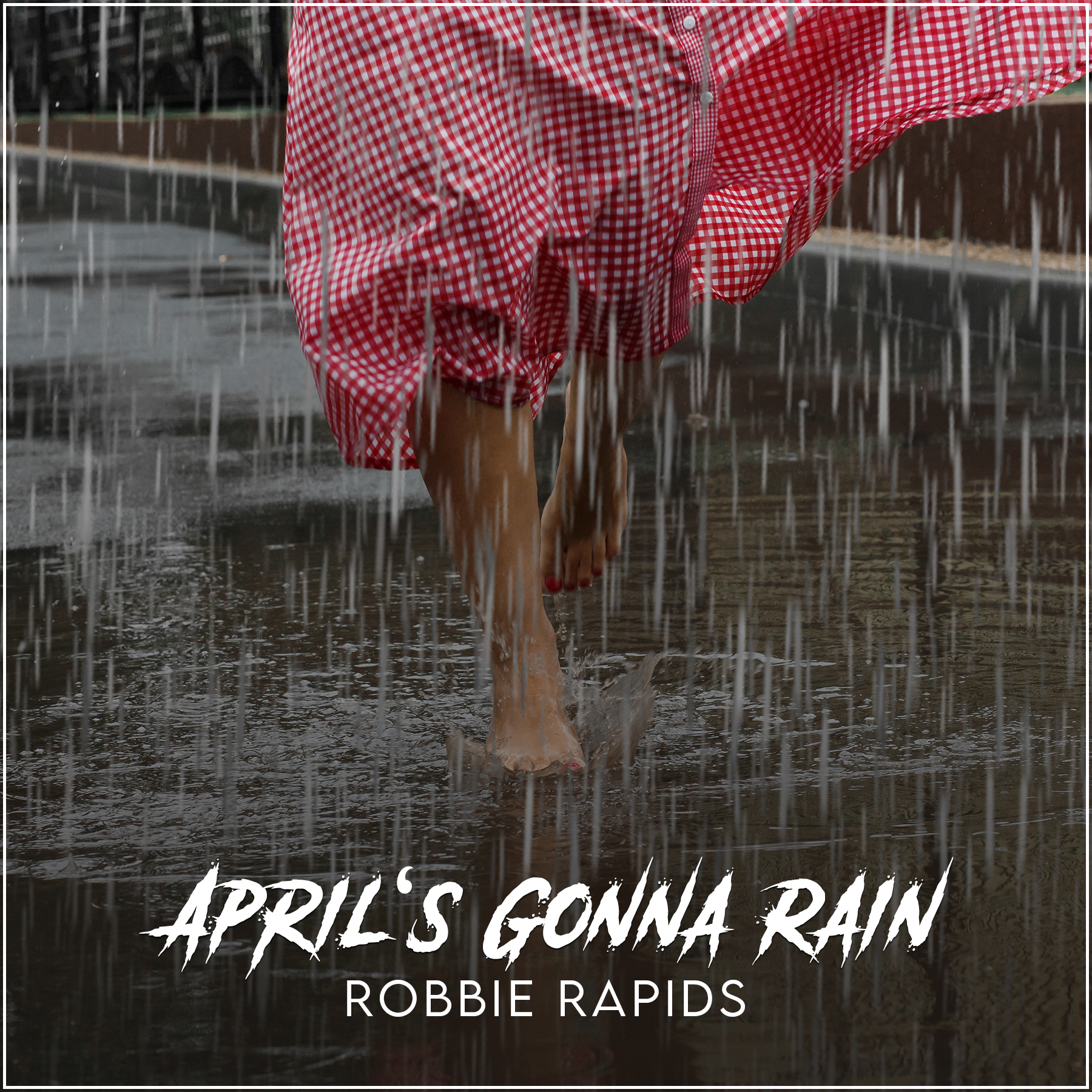 ROBBIE RAPIDS ALLURING  NEW TRACK “APRIL’S GONNA RAIN”