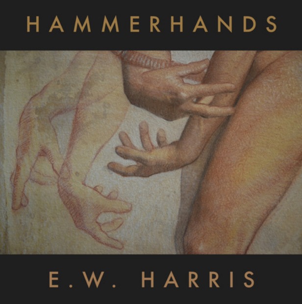 E.W. Harris “Hammerhands”