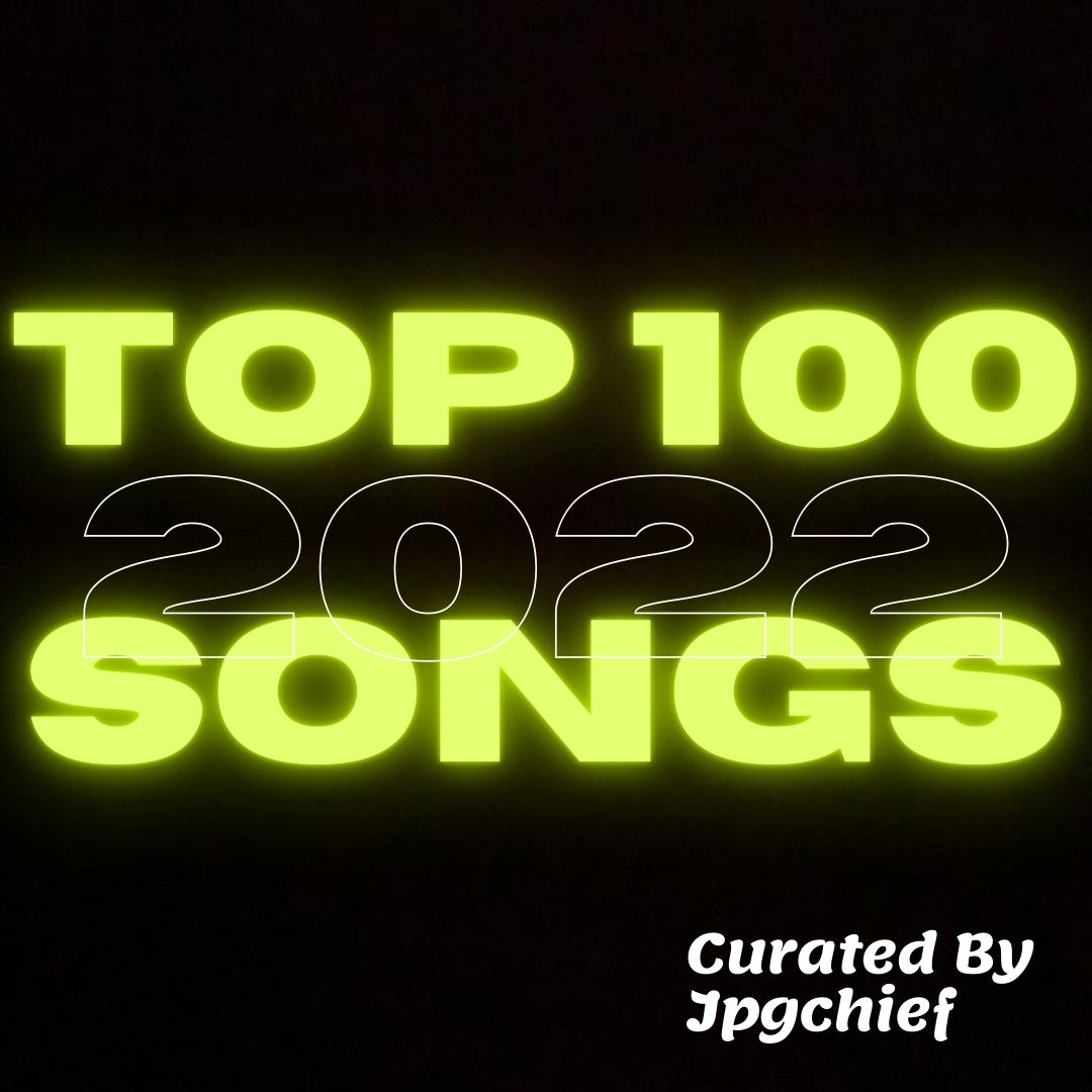 Top 100 Songs 2022 Part 05 (30-21)