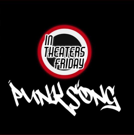 In Theaters Friday – “Punk Song”