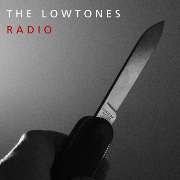 The Lowtones -“Radio”
