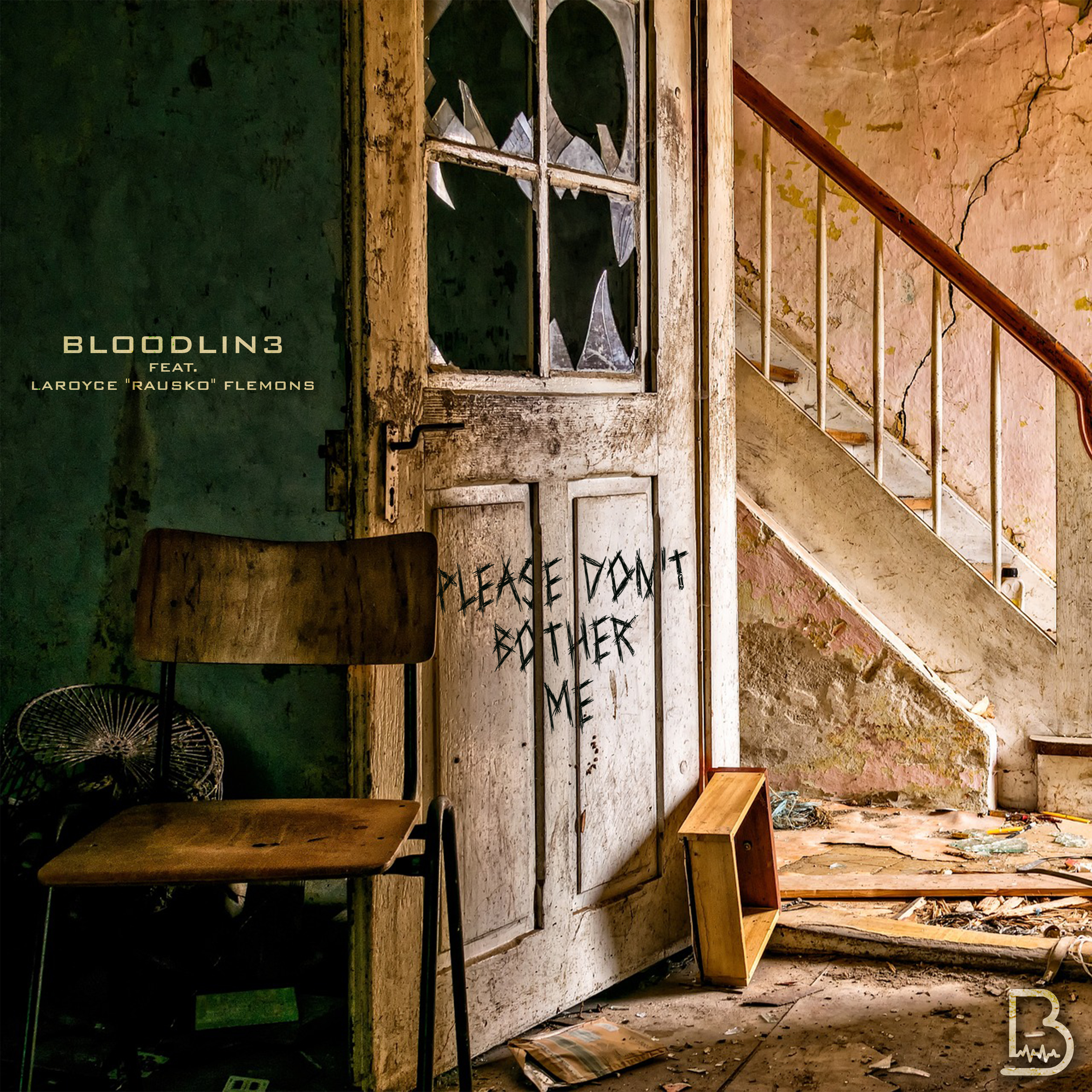 Bloodlin3’s new single “Please Don’t Bother Me”