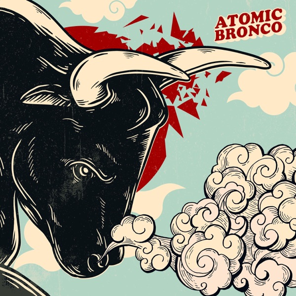 “Bull in a China Shop” by Atomic Bronco: A Dynamic Indie Rock Masterpiece