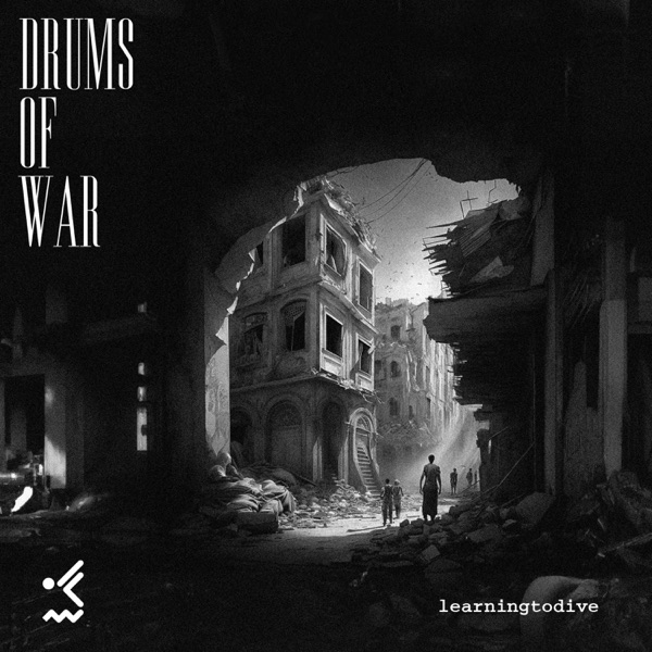 Learningtodive "Drums Of War"