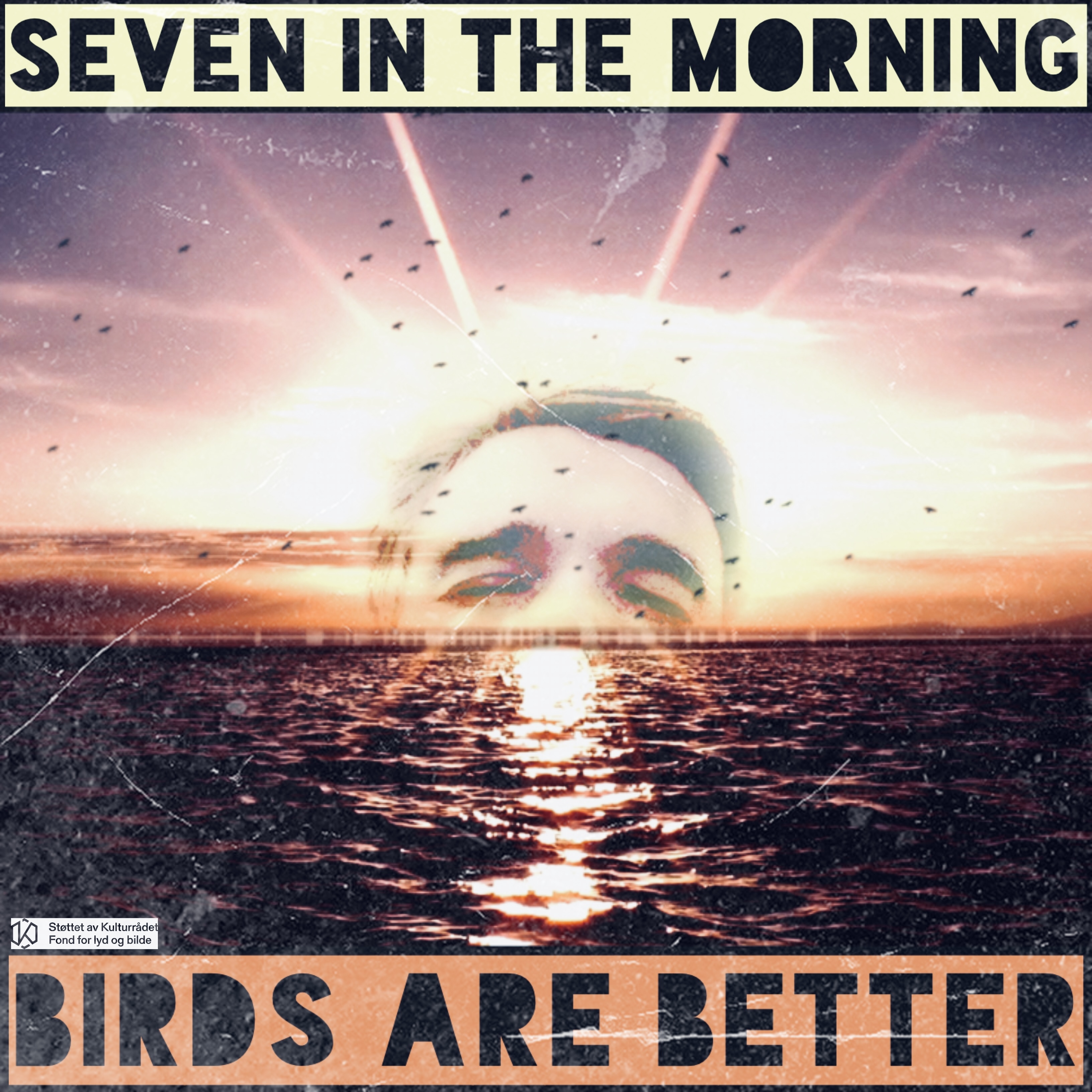 Birds Are Better "Seven in the Morning" artwork