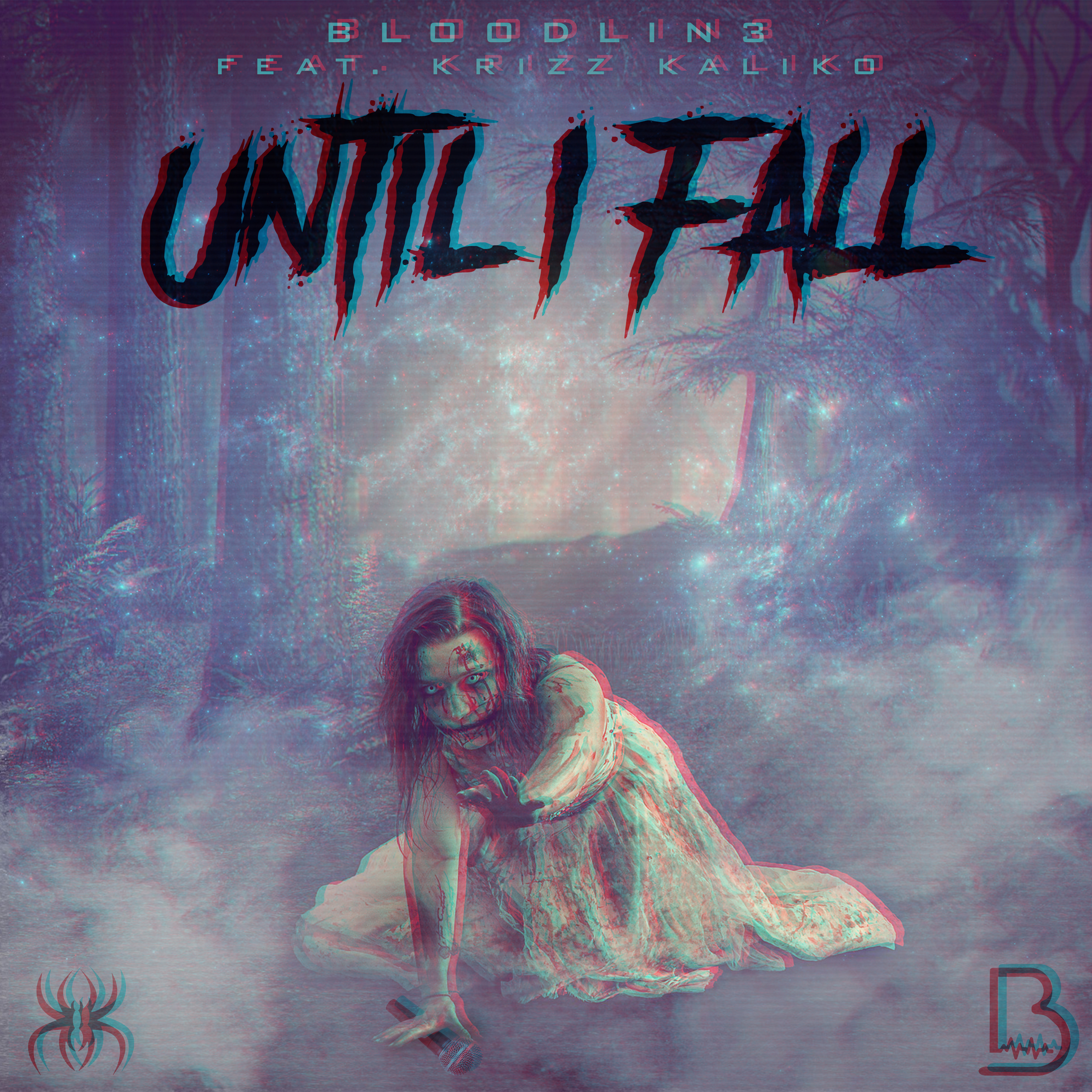 Bloodlin3 "Until I Fall" artwork