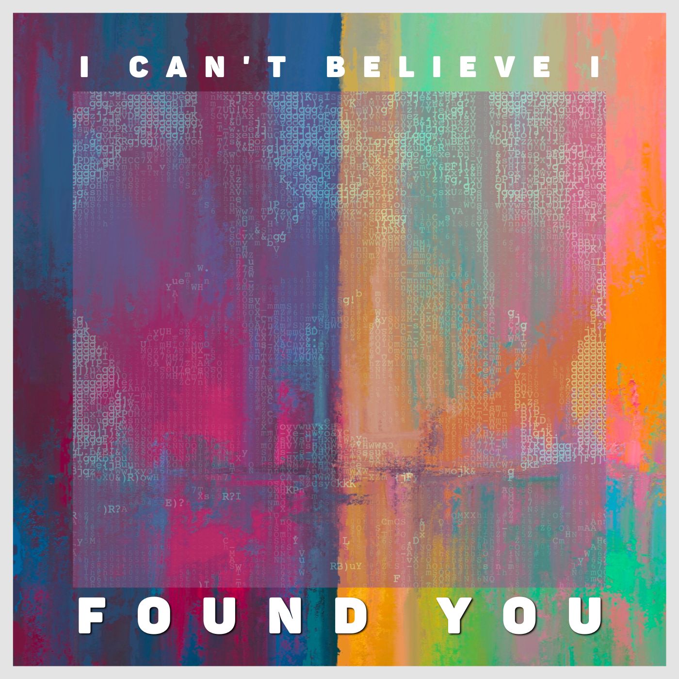 LEUER’s newfound love bliss on “I Can’t Believe I Found You”
