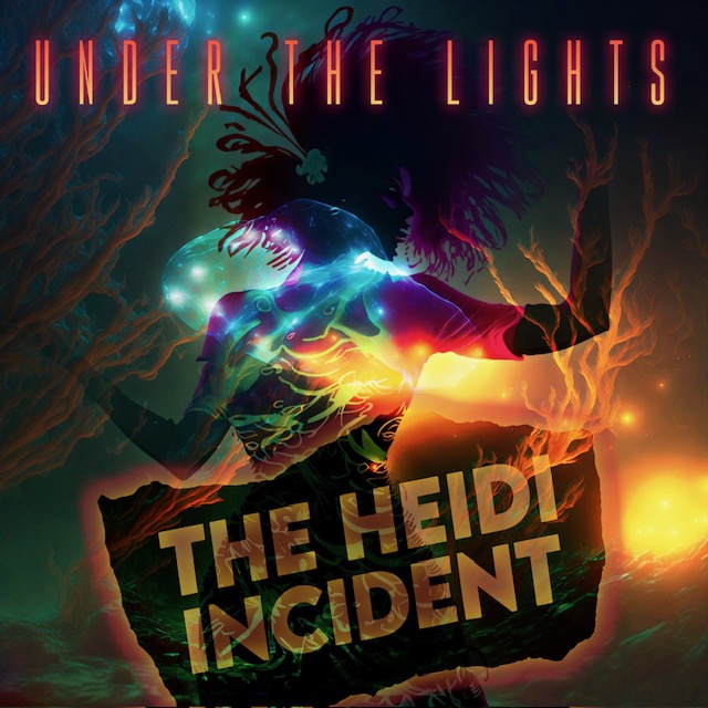 The Heidi Incident "Under the Lights" artwork
