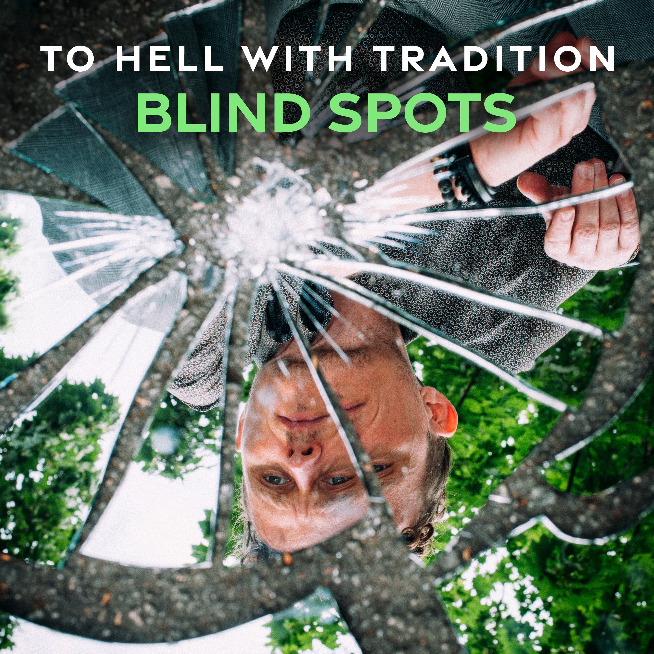 To Hell With Tradition "Blind Spots" artwork