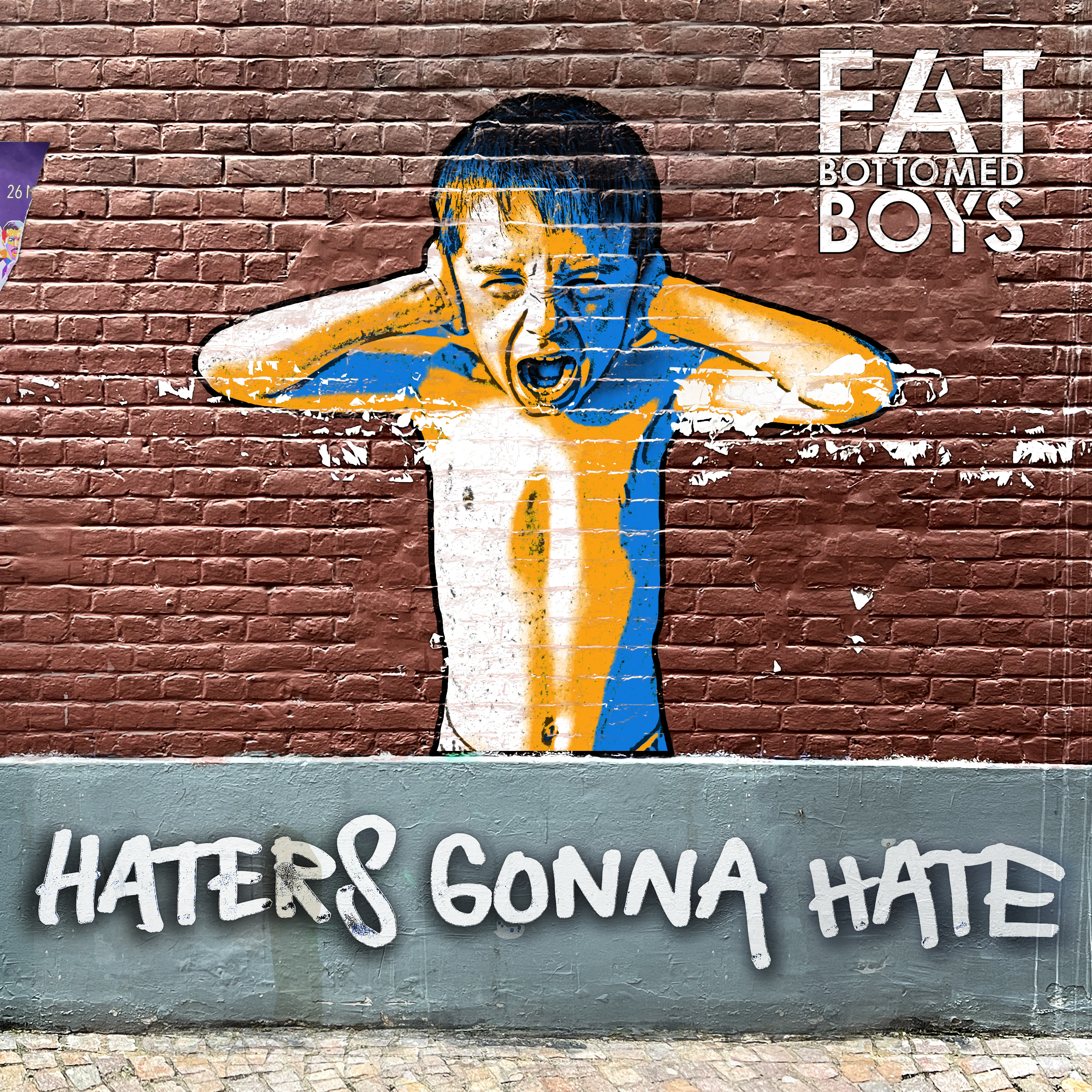 Fat Bottomed Boys "Haters Gonna Hate" artwork