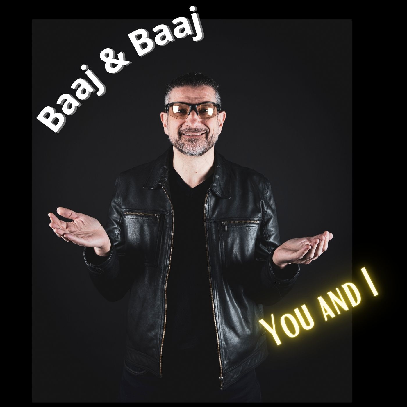 Baaj & Baaj releases an EP “You And I (Radio Edit)” full of dancy tunes and deep lyrics