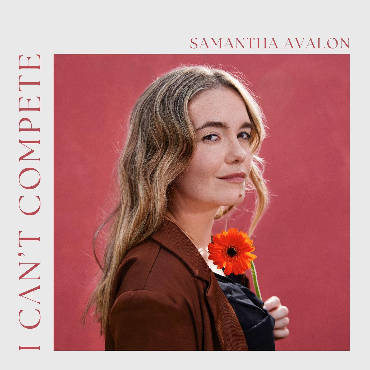 Samantha Avalon’s stunning and insightful debut single “I Can’t Compete”.