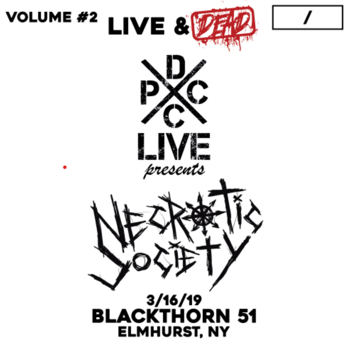 DCxPC Gets Live…& Dead with Necrotic Society Volume 2