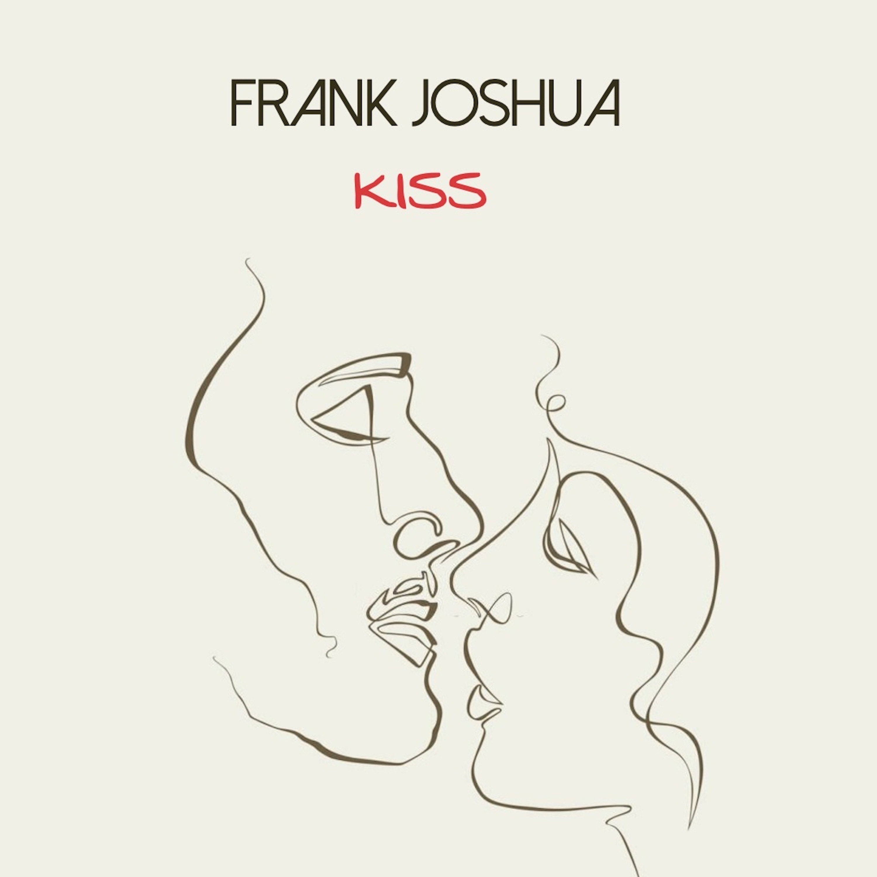 Frank Joshua releases a dreamy and affectionate new single “Kiss”