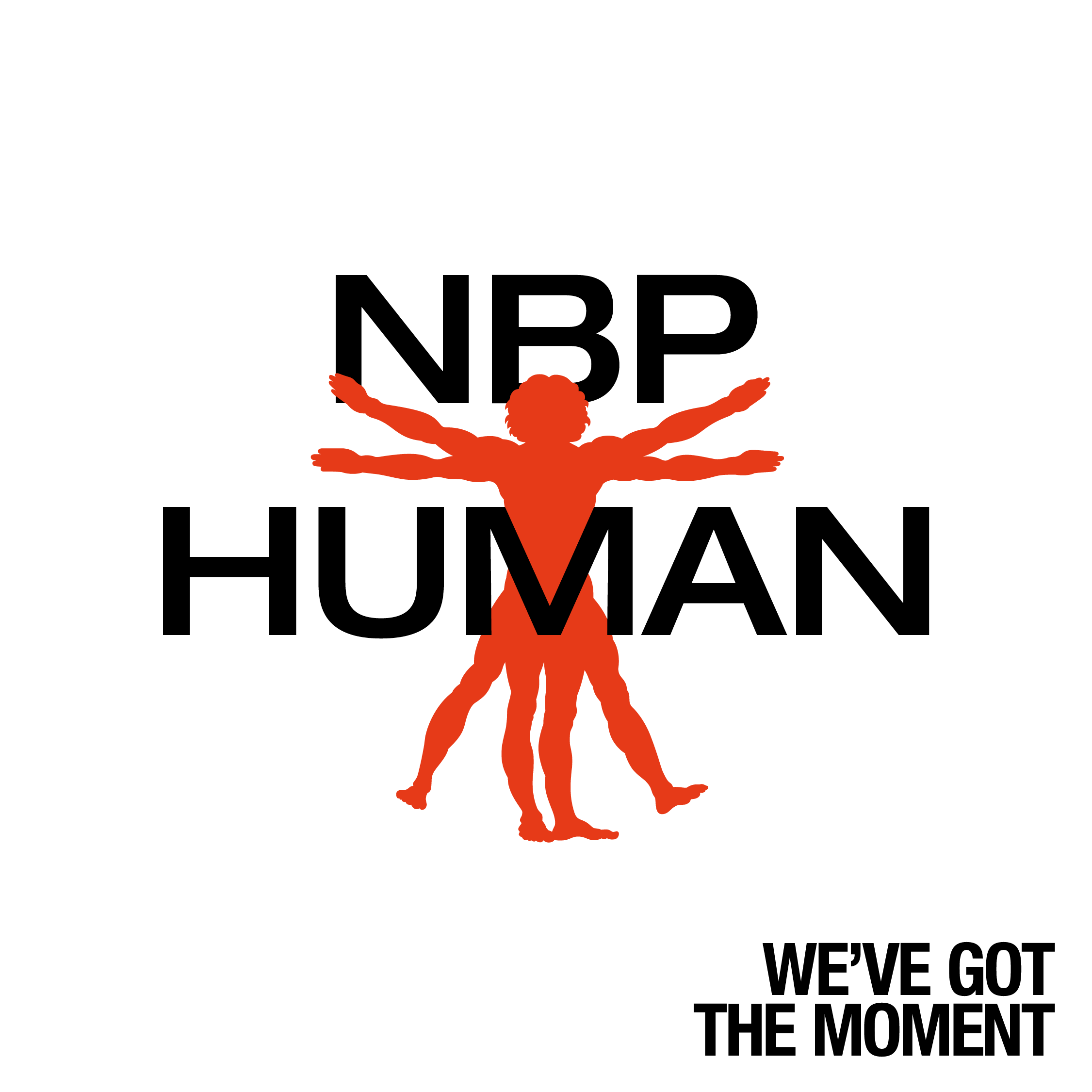 NBP HUMAN WEVE GOT THE MOMENT ARTWORK
