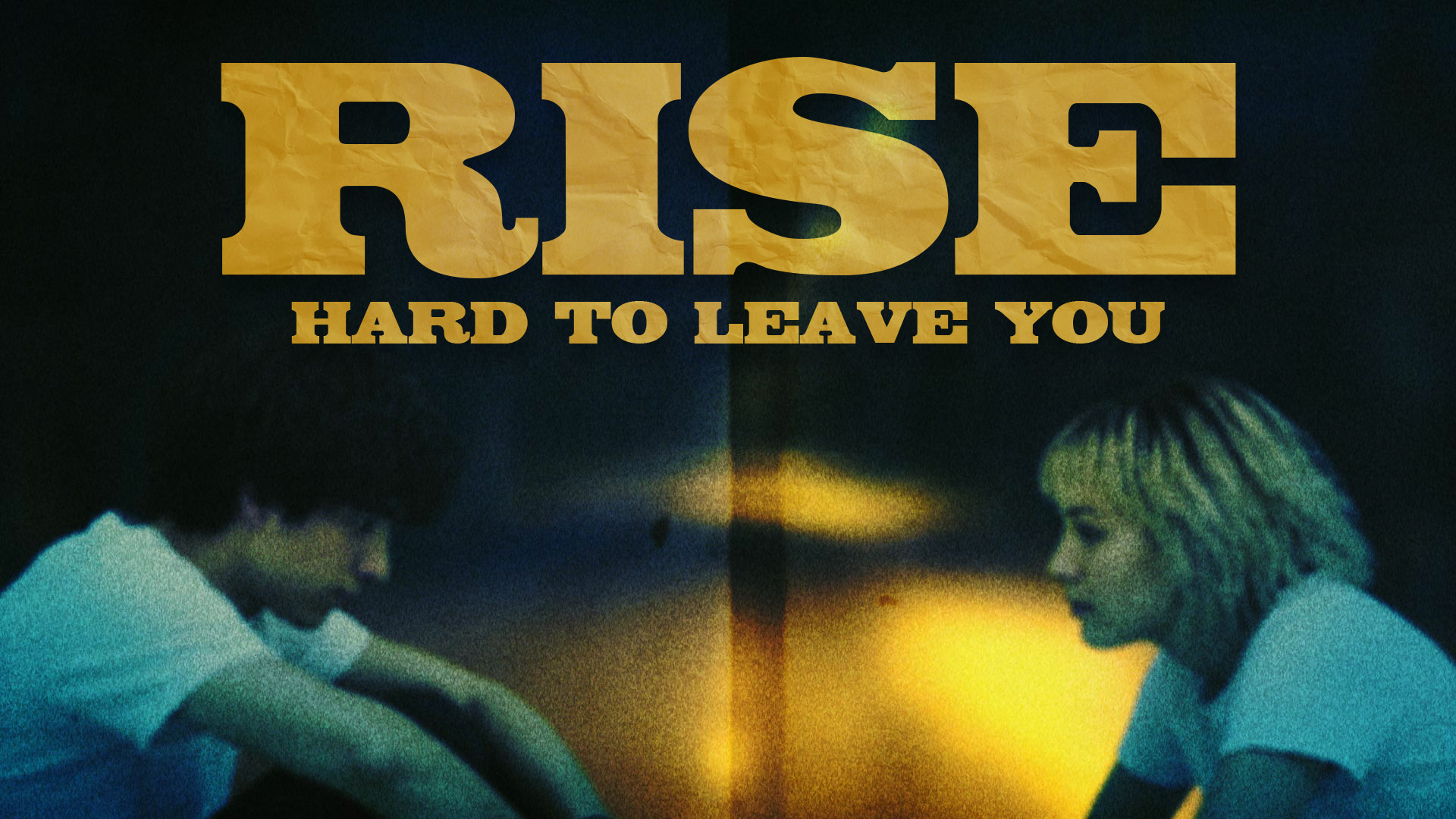 Rise Hard To Leave You Article Cover